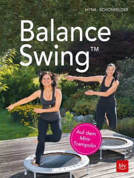 Das Buch: Balance Swing™ auf dem Minitrampolin